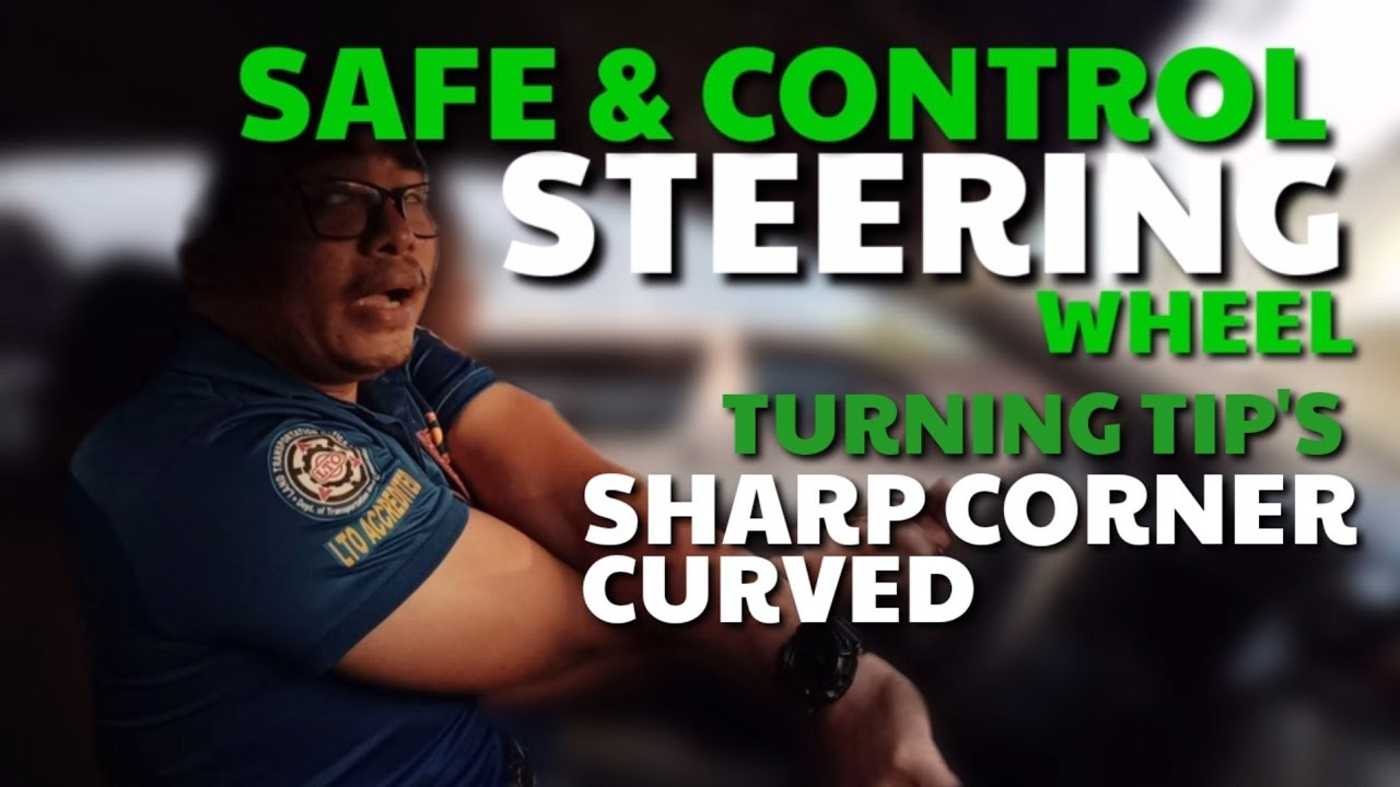 PAANO MAGING LIGTAS AT MAG CONTROL SA MANUBELA? ( STEERING WHEEL ) 