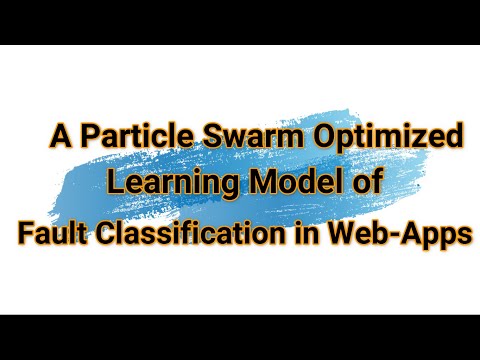 A Particle Swarm Optimized Learning Model of Fault Classification in Web-Apps