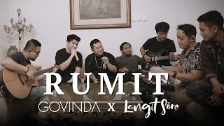 Govinda x Langit Sore - Rumit Live Acoustic Sessions