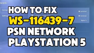 How to fix PS5 Error WS-116414-7 A network connection error has occurred