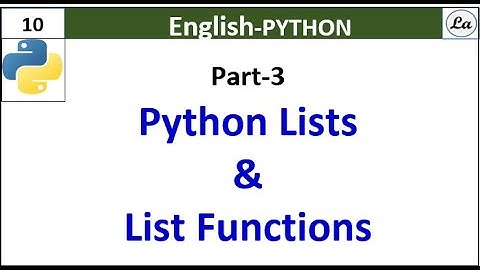 Part-3 | Python Programming |  Python Lists And List Functions