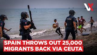 Spain Sends 25,000 Migrants Back to Morocco | Ceuta Crisis Deepens Rift Across Europe | VERTEX