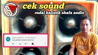 Info Cek Sound Shafa  Cek Sound Rudal Shafa  Bondowoso Ternyata Seperti Ini Suaranya