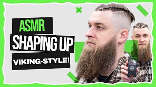 ASMR - Shaping up Viking-Style!