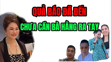 🔴 Nóng | Nghiệp đã trổ với đối thủ của bà Nguyễn Phương Hằng