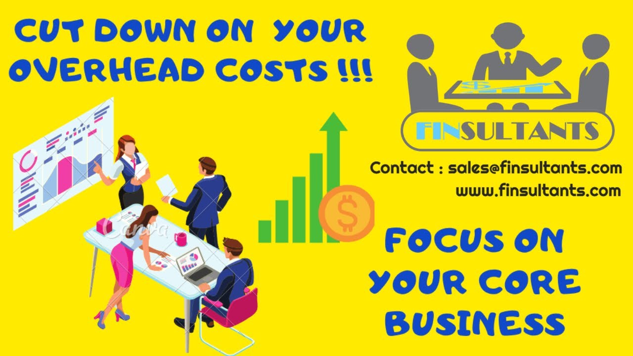 FINSULTANTS - 🆕 Focus On Your Core Business 👉 How To Reduce Overhead Costs In Business Honest Video