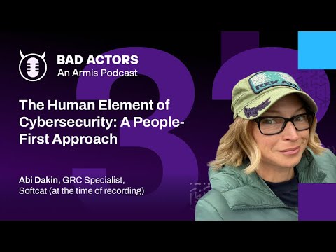 E33: The Human Element of Cybersecurity: A People-First Approach with Abi Dakin - video from Silk Security