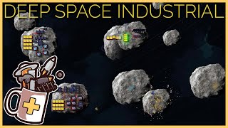Going Industrial in SPACE! | Deep Space Industrial Introversion Prototype - Let's Play / Gameplay