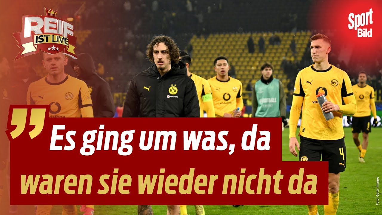 BVB enttäuscht in der Champions League: „War wieder so ein Spiel...“ | Reif ist Live