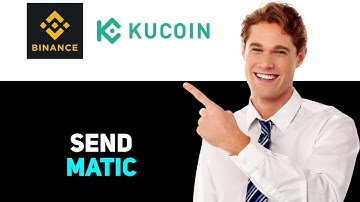 How To Send Matic From Binance To Kucoin 2025
