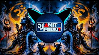 🔥 Ye Damru Wale Bhole Ka Darbar (Trance Remix) | Hard Bass EDM Drop |Special 2026 | DJ AMIT MEERUT
