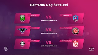 Pro Elite League 7. ve 8. Hafta - 2 Aralık Çarşamba - Maç Özetleri