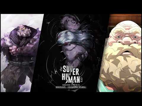 네이버웹툰 『초인의 시대』 2부 138화 BGM – Hawkins' Spark | The Superhuman Era (Webtoon BGM) | Seeze