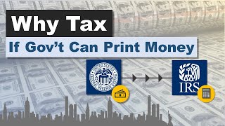 Why pay tax if the government can print money?