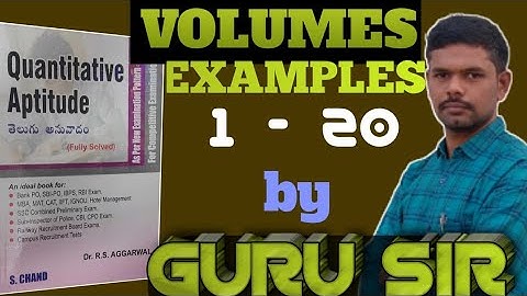 VOLUMES || EXAMPLES 1-20 || MENSURATION || RS AGARWAL BIT-BIT || GURU SIR