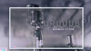 Mkombozi ft Yoya - Urudubi