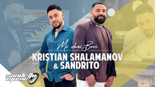 Kristiyan Shalamanov & Sandrito - Mi Chai Bori 👰‍♀️ Resimi