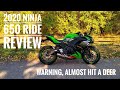 let's Take a Ride & Re2020 Ninja 650, Warning almost hit a Deer