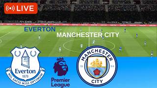 🔴 LIVE: Everton vs Manchester City Match | Premier League 2025–2026 | Full Match Simulation