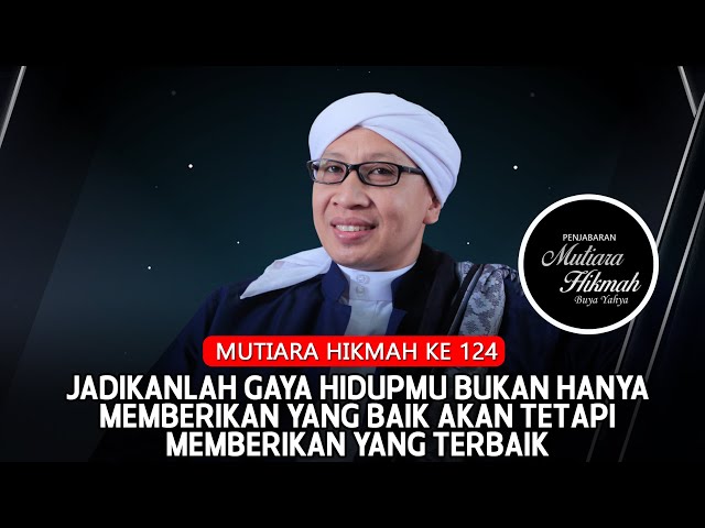 Mutiara Hikmah| Buya Yahya | 23 Dzulqo'dah 1445 H/ 30 Mei 2024 M class=