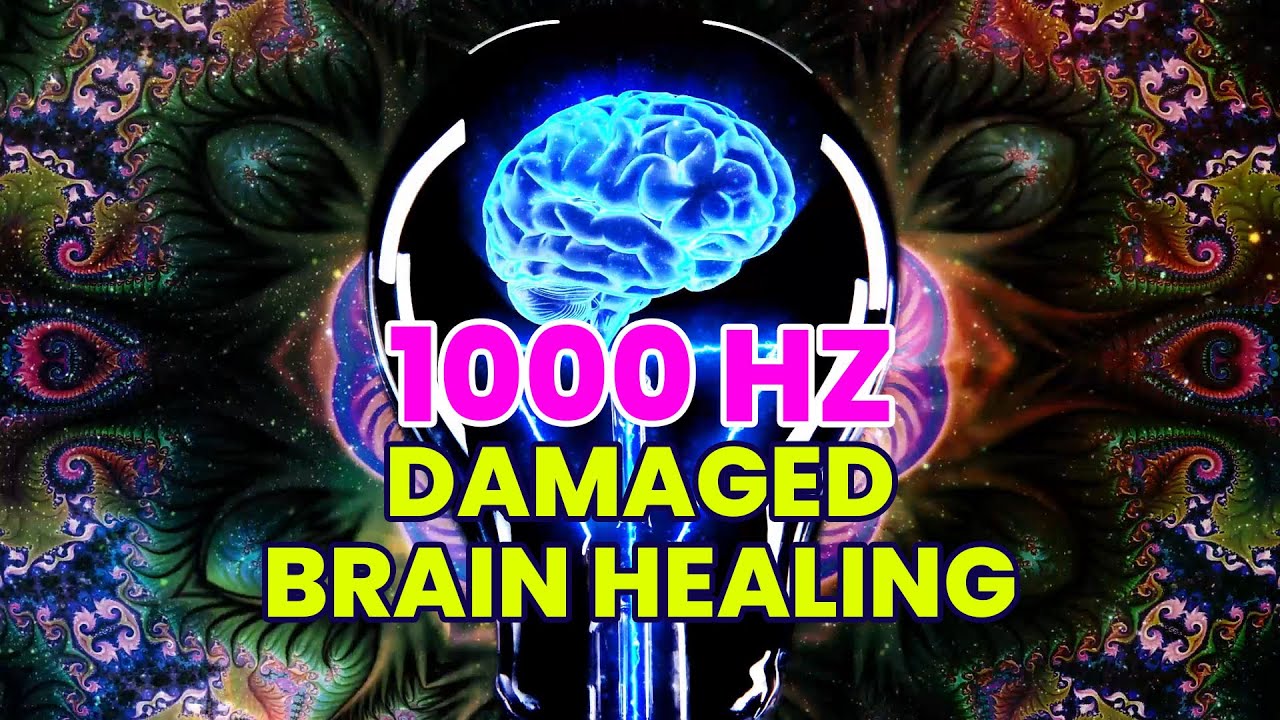 Damaged Brain Healing   Nerve Regeneration   1000 Hz Cerebral Neuron Damage Healing   Binaural Beats