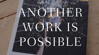 "Another Work is Possible" – Book Trailer