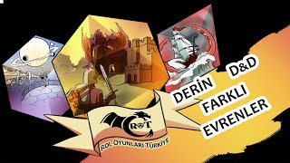 Derin D&D - Farklı Evrenler