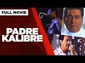 PADRE KALIBRE: Eddie Garcia, Monsour Del Rosario, Eddie Gutierrez & Dan Fernandez | Full Movie image