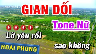 Karaoke Gian Dối Nhạc Sống TONE NỮ 2022 | Hoài Phong Organ