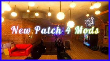New Mods To Tryout In The Patch 4 Update