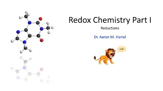 Organic Chemistry - Reductions