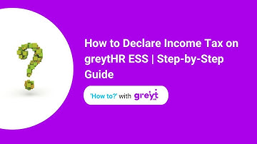 Declare Your Income Tax for 2025 with greytHR ESS Portal