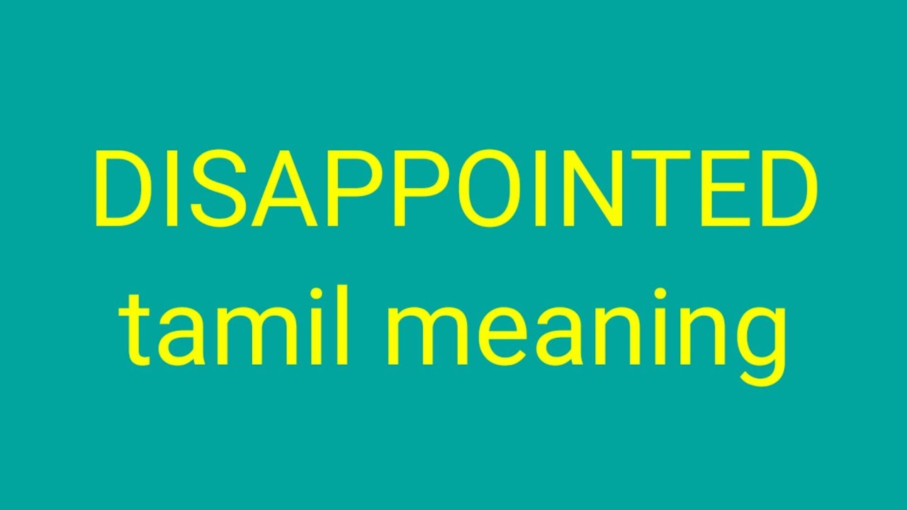 Disappointed Tamil Meaning Sasikumar Youtube