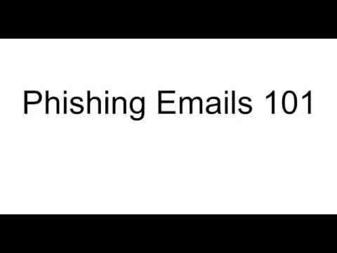 Phishing emails 101