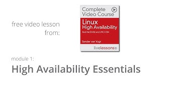 Learn High Availability Essentials:  Module 1 Linux High Availability video course   Sander van Vugt
