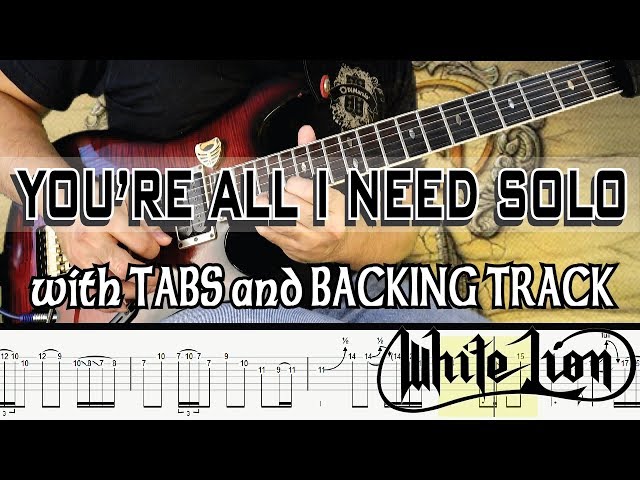 WHITE LION (VITO BRATTA) YOU'RE ALL I NEED SOLO with TABS and BACKING TRACK - ALVIN DE LEON (2019) class=