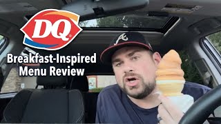 Dairy Queen’s Breakfast-Inspired Menu Review