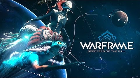 Warframe - Official Specters of the Rail Update Highlights