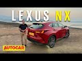 2022 Lexus NX review - Hybrid Theory | First Drive | Autocar India