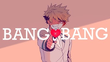 BANG BANG MEME - Kiribaku