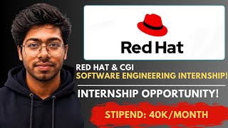 Red Hat & CGI Software Engineering Internship - 2027 | Complete Guide | Free Resources | Engineer