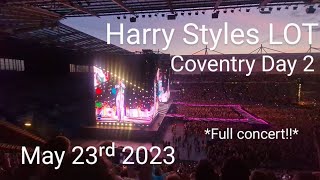 *Full concert!!*  Harry Styles Love On Tour Coventry Day 2, May 23ʳᵈ 2023  @HarryStyles