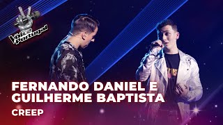 Fernando Daniel e Guilherme Baptista - "Creep" | Gala | The Voice Portugal 2023