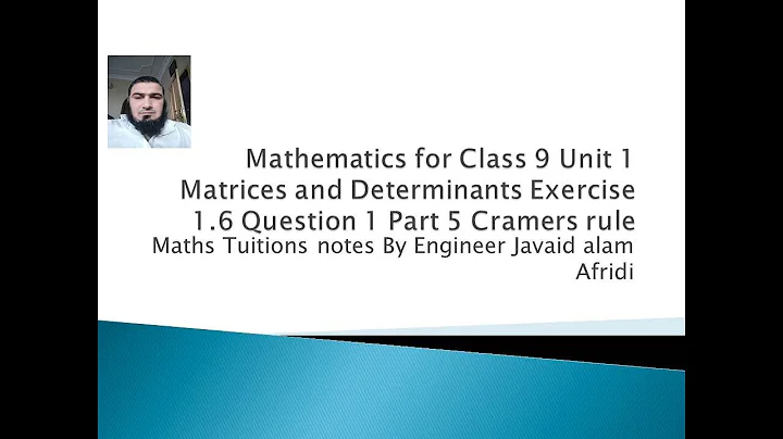 Mathematics for Class 9 Unit 1 Matrices and Determinants Exercise 1.6 Question 1 Part 5 Cramers rule