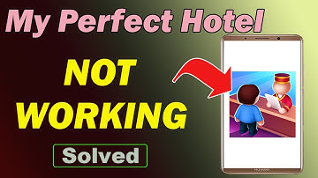 Fix My Perfect Hotel App Not Working and Not Open Problem in Android Phone