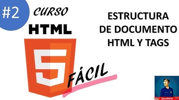 2. ESTRUCTURA DE UN DOCUMENTO HTML| Curso de HTML 5 fácil