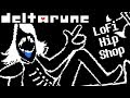 Deltarune ~ Hip Shop (LoFi Hip Hop Remix)