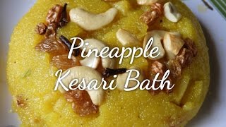 Sweet Pineapple Kesari Bath Recipe | Easy Pineapple Kesari Bath | Kannada | Rekha Aduge