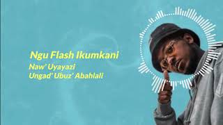 Flash Ikumkani - Mhluzi  Lyric Video