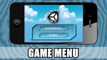 Unity Mobile Game Tutorial • 1 • Game Menu [Tutorial][C#]